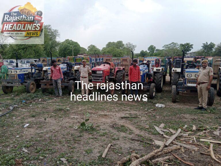 पुलिस थाना पारसोली द्वारा अवैध बजरी परिवहन के विरूद्ध कार्यवाही।